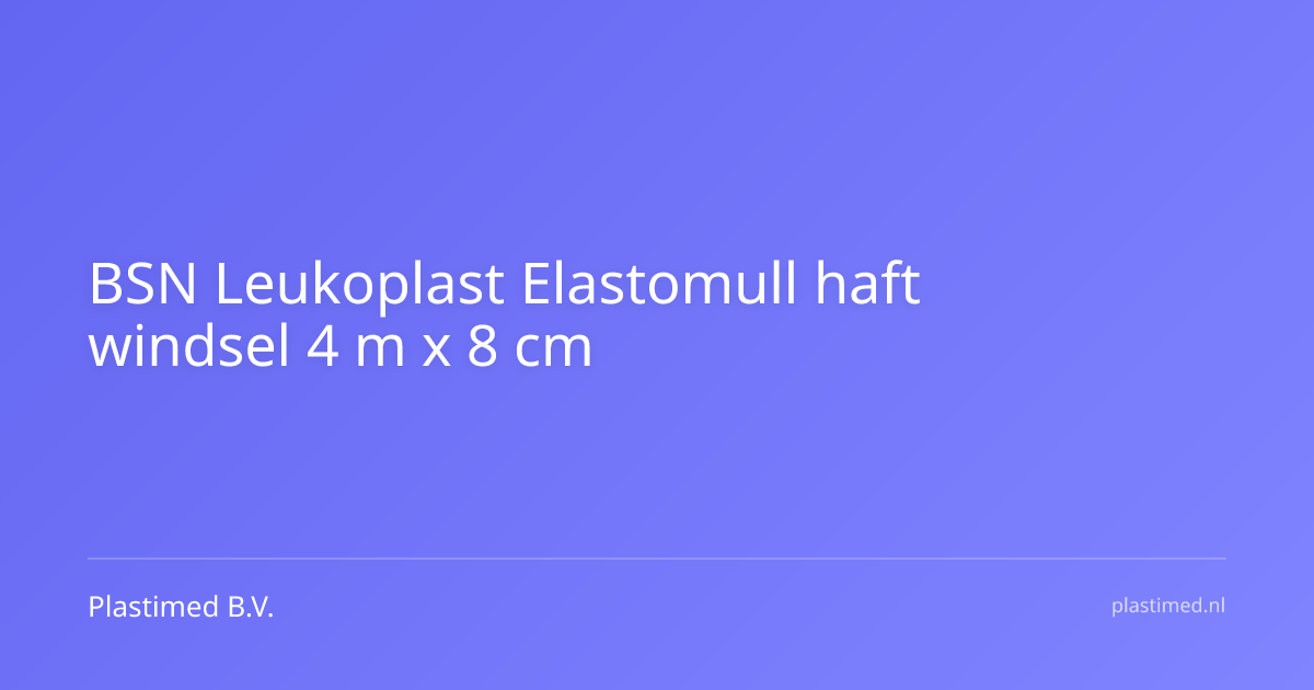 BSN Leukoplast Elastomull haft windsel 4 m x 8 cm