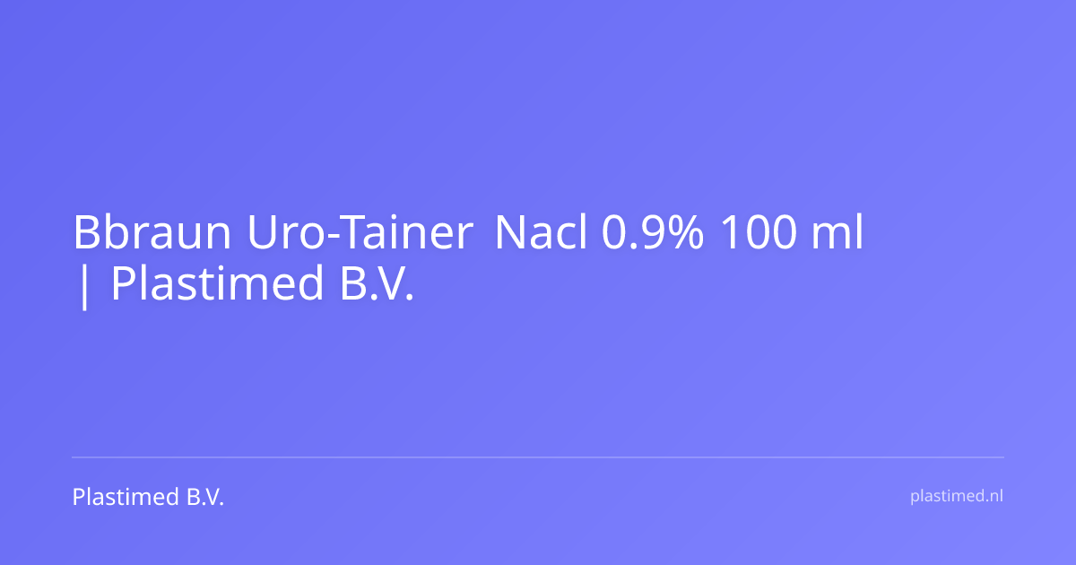 Bbraun Uro-Tainer Nacl 0.9% 100 ml