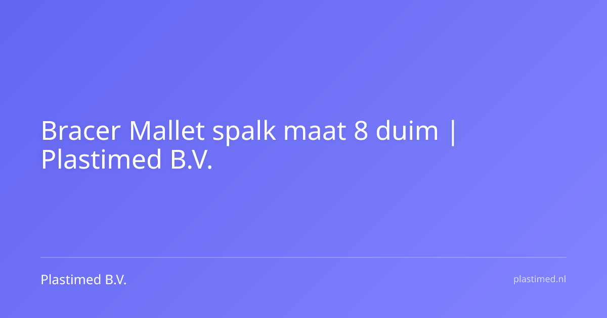 Bracer Mallet spalk maat 8 duim