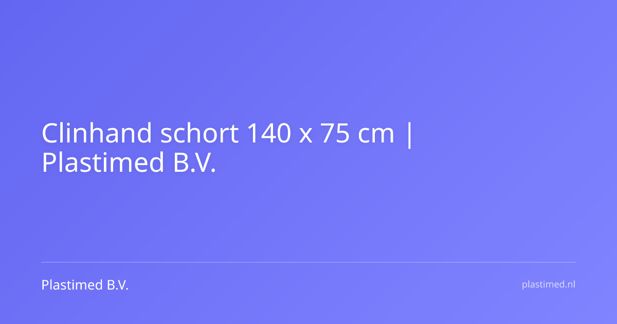 Clinhand schort 140 x 75 cm