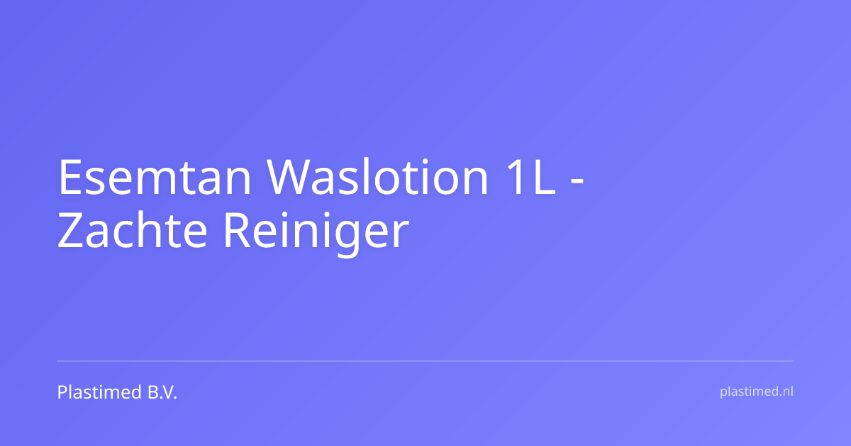 Esemtan waslotion HWL euro fles 1 liter