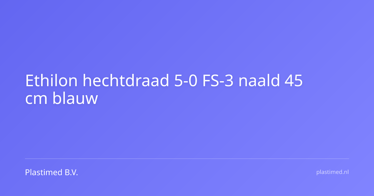 Ethilon hechtdraad 5-0 FS-3 naald 45 cm blauw