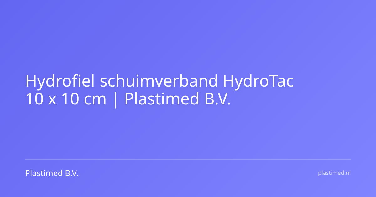 Hydrofiel schuimverband HydroTac 10 x 10 cm