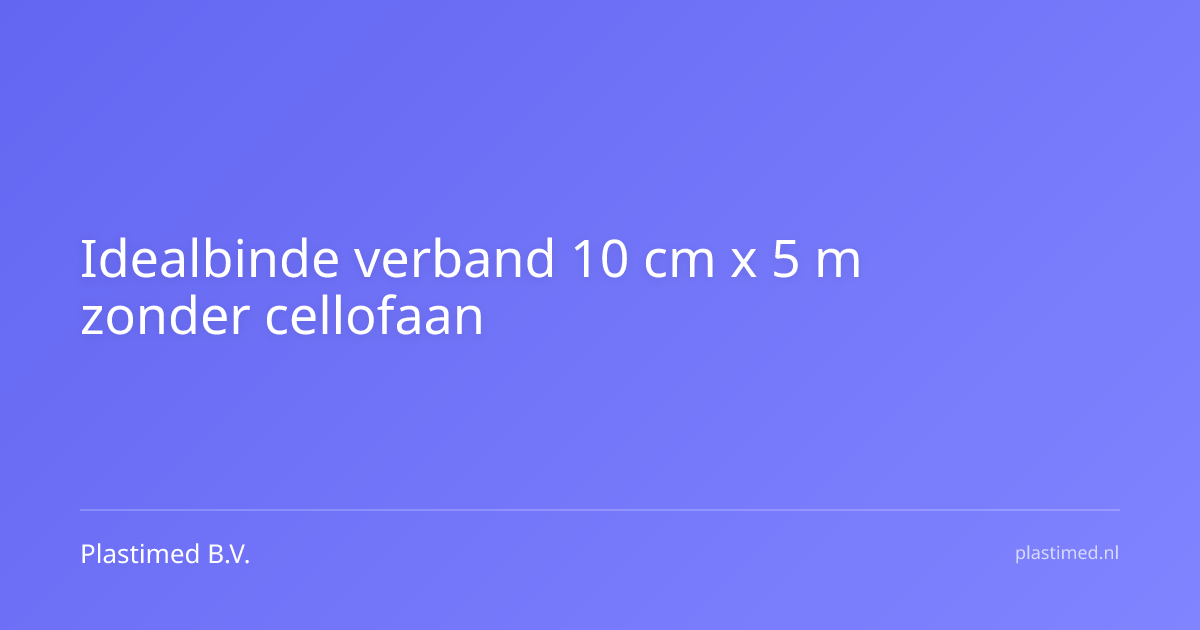 Idealbinde verband 10 cm x 5 m zonder cellofaan