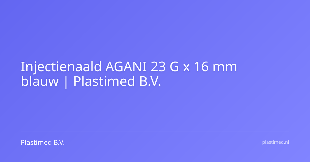 Injectienaald AGANI 23 G x 16 mm blauw