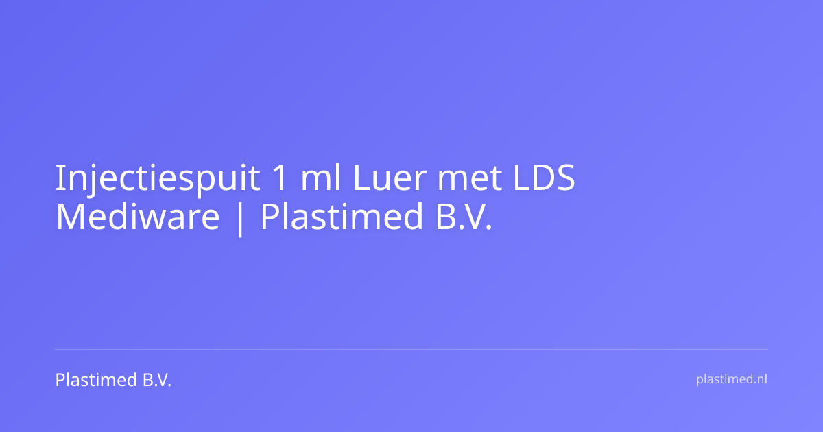 Injectiespuit 1 ml Luer met LDS Mediware