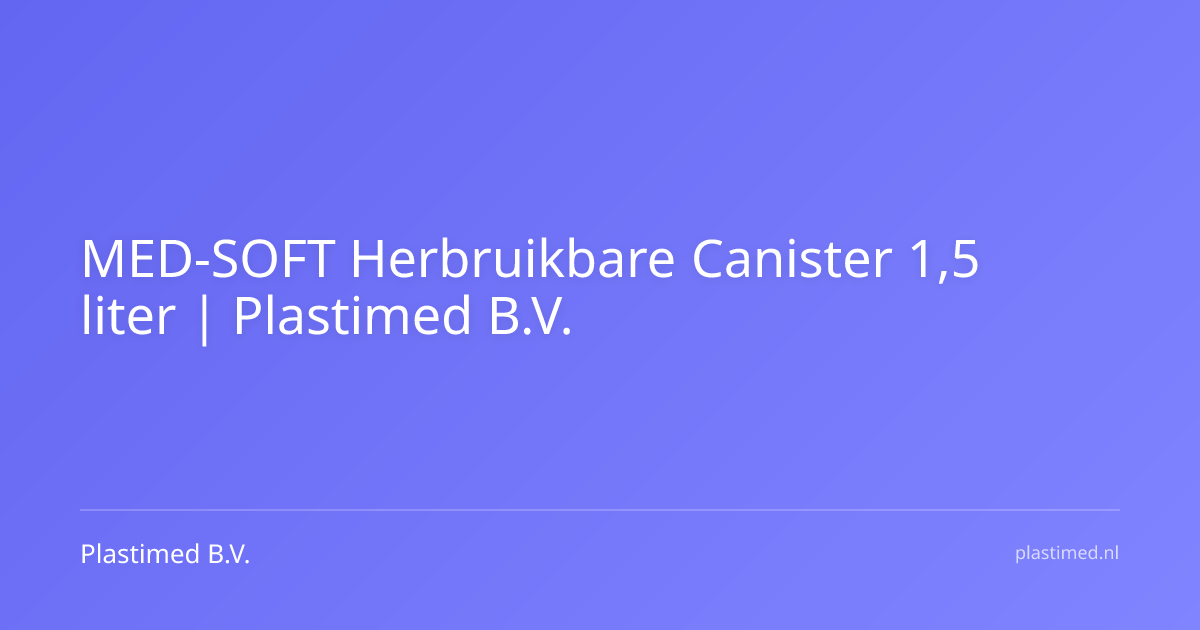 MED-SOFT Herbruikbare Canister 1,5 liter