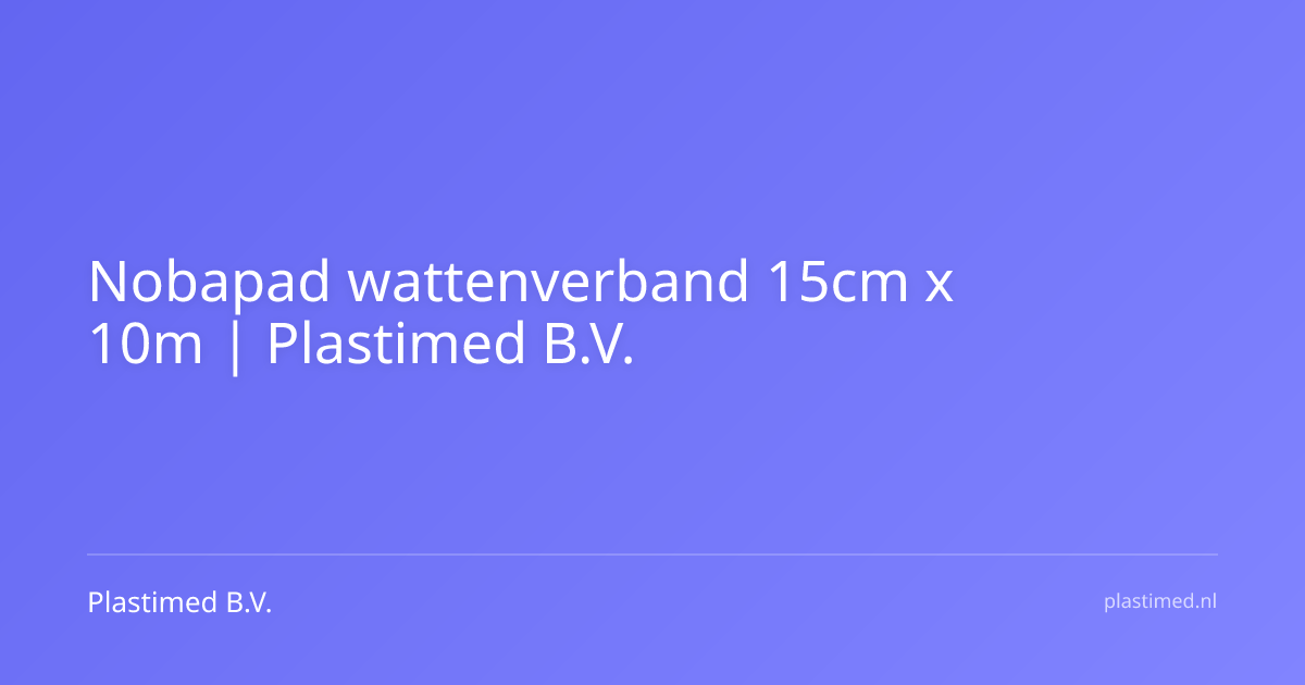 Nobapad wattenverband 15cm x 10m