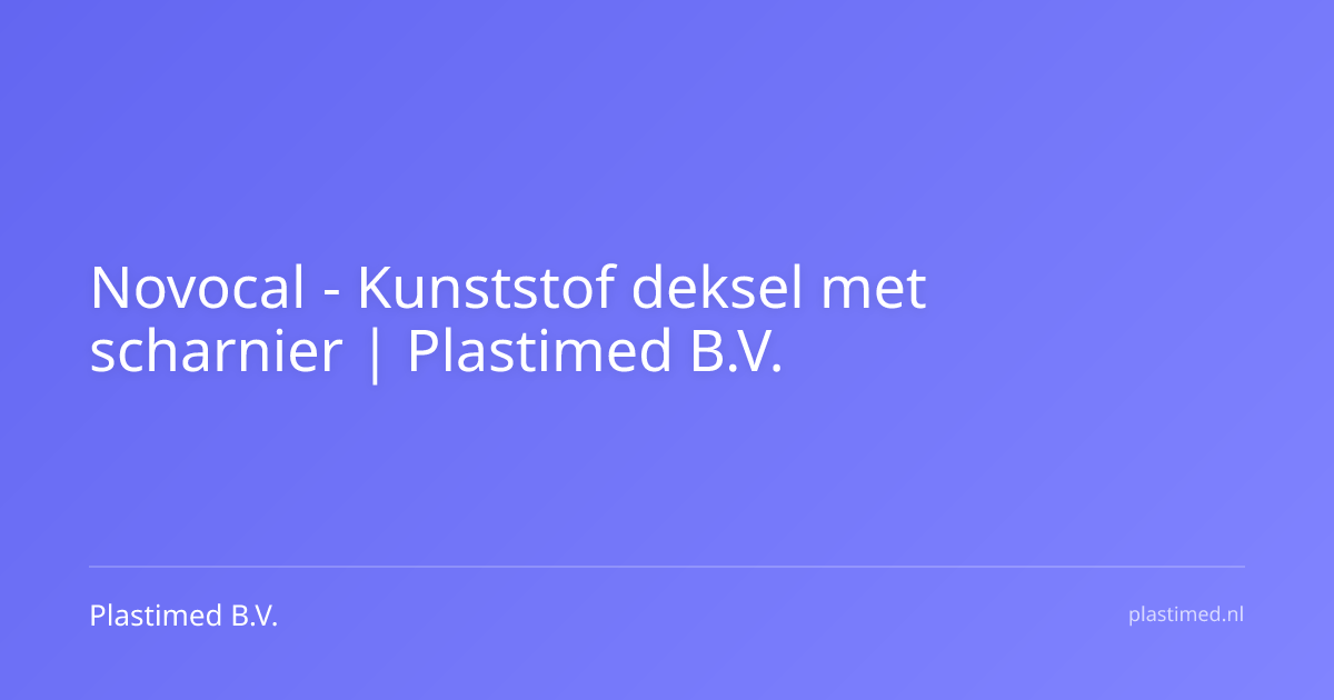 Novocal - Kunststof deksel met scharnier