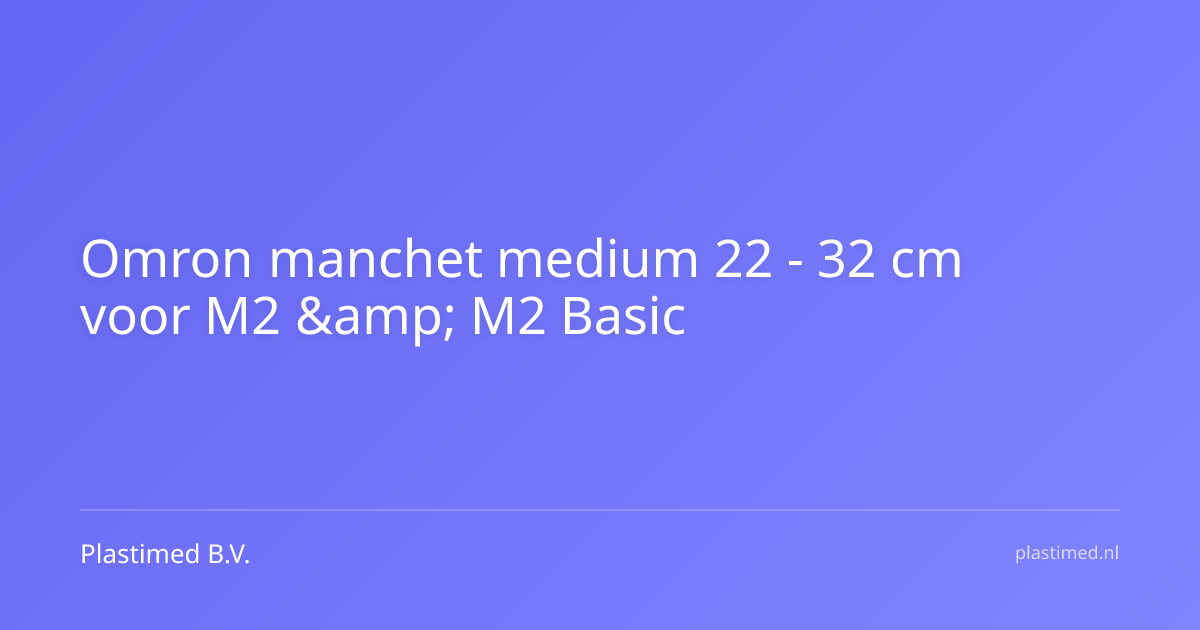 Omron manchet medium 22 - 32 cm voor M2 & M2 Basic