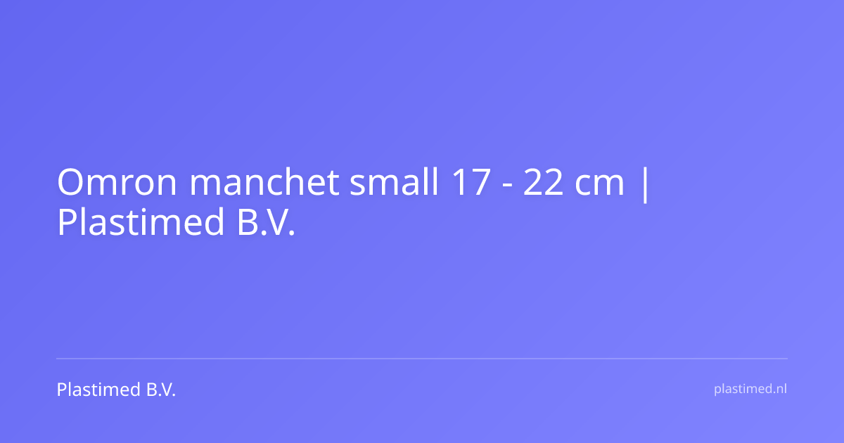 Omron manchet small 17 - 22 cm