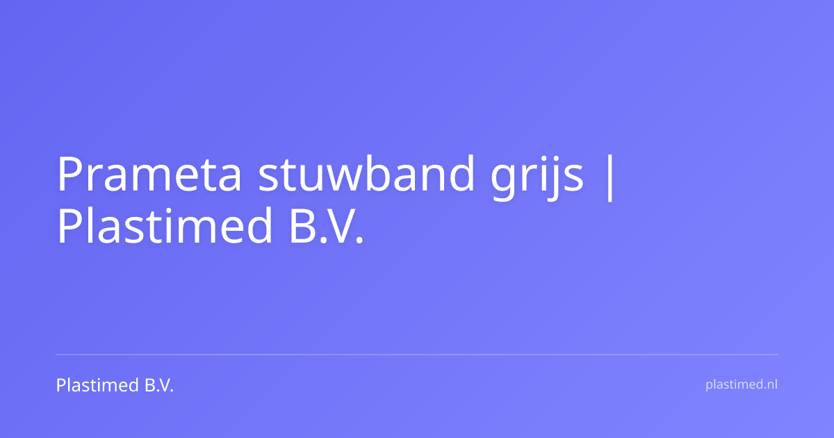 Prameta stuwband grijs