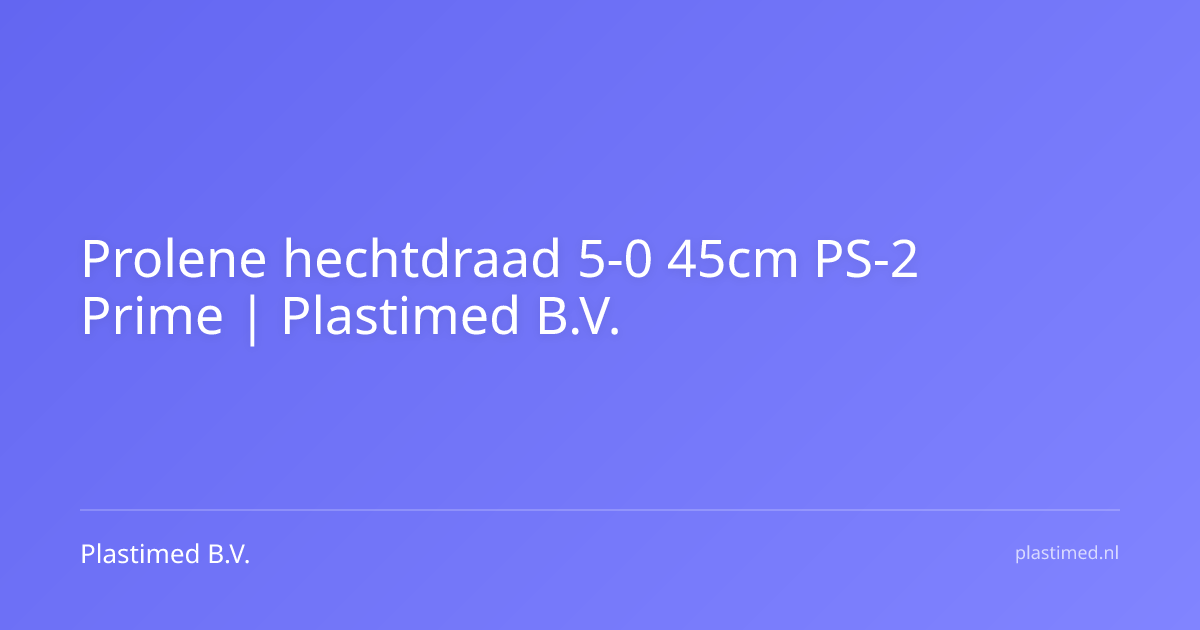 Prolene hechtdraad 5-0 45cm PS-2 Prime