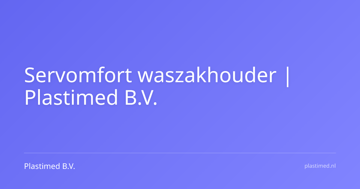 Servomfort waszakhouder