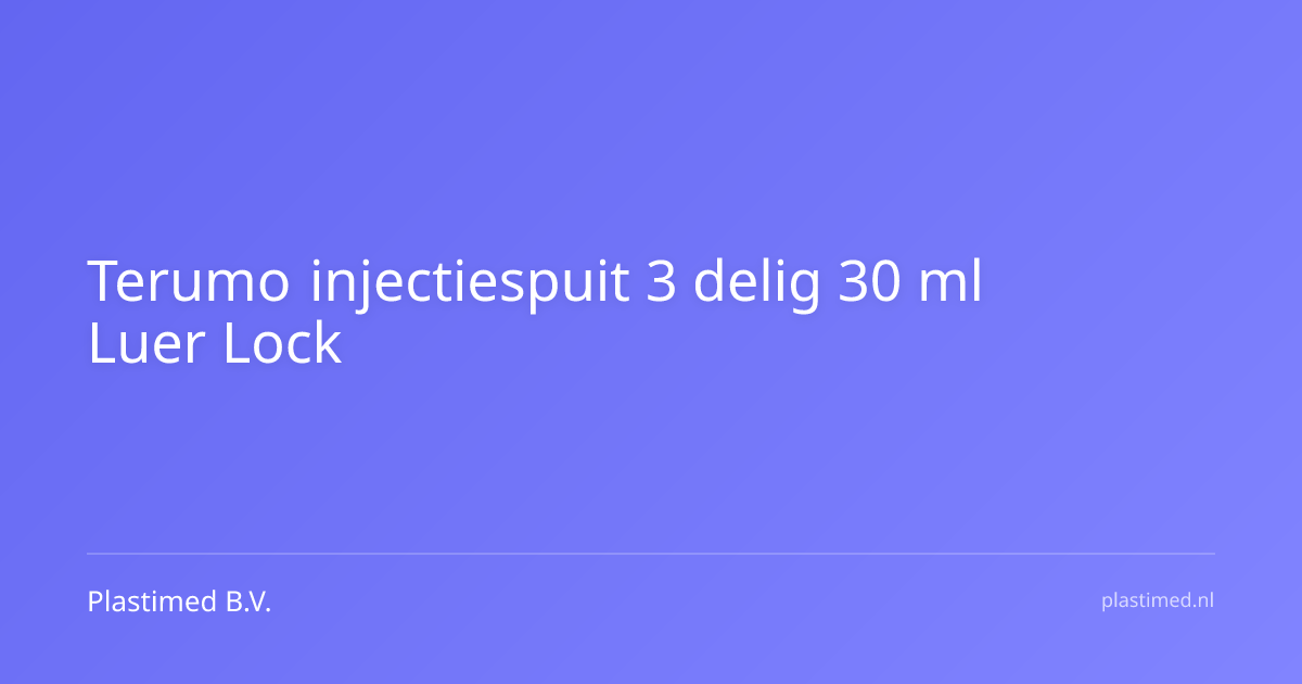Terumo injectiespuit 3 delig 30 ml Luer Lock