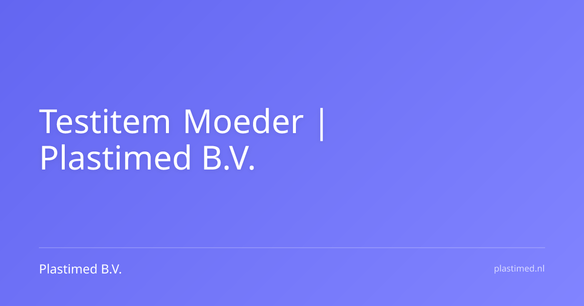Testitem Moeder