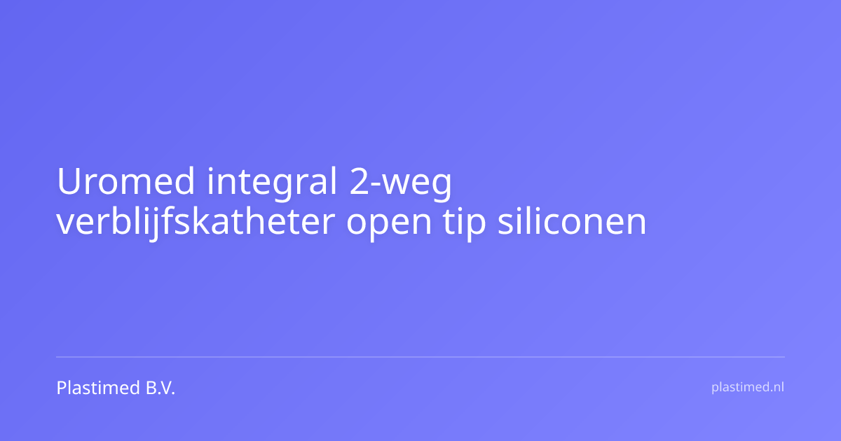Uromed integral 2-weg verblijfskatheter open tip siliconen CH18 33 cm 5 ml