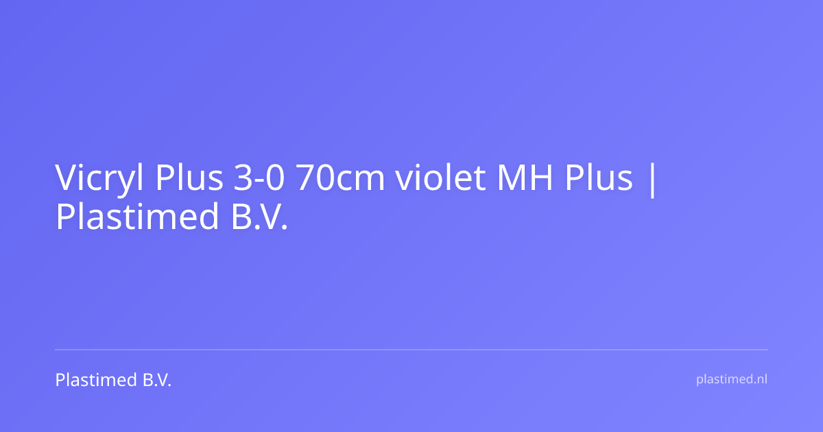 Vicryl Plus 3-0 70cm violet MH Plus