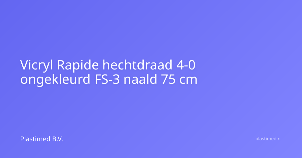Vicryl Rapide hechtdraad 4-0 ongekleurd FS-3 naald 75 cm