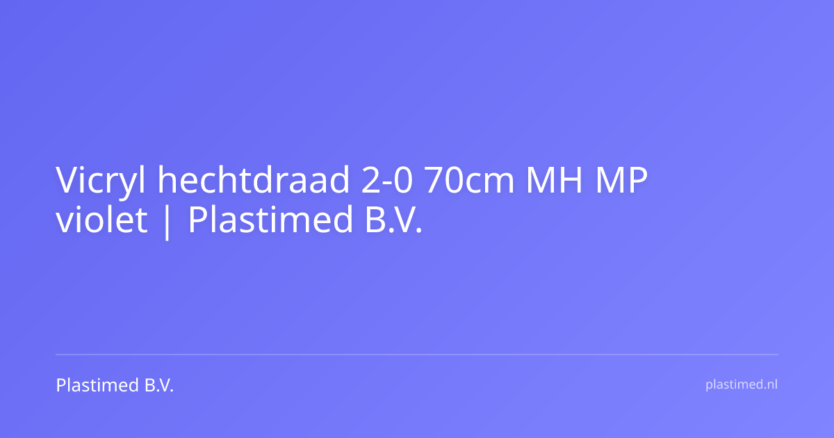 Vicryl hechtdraad 2-0 70cm MH MP violet