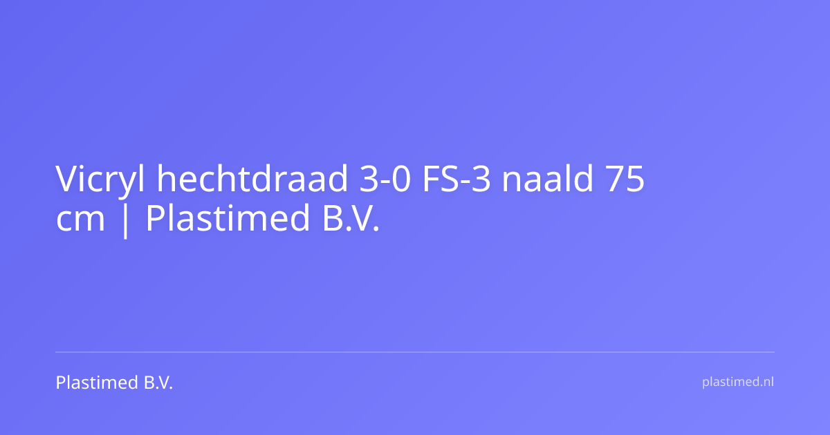 Vicryl hechtdraad 3-0 FS-3 naald 75 cm